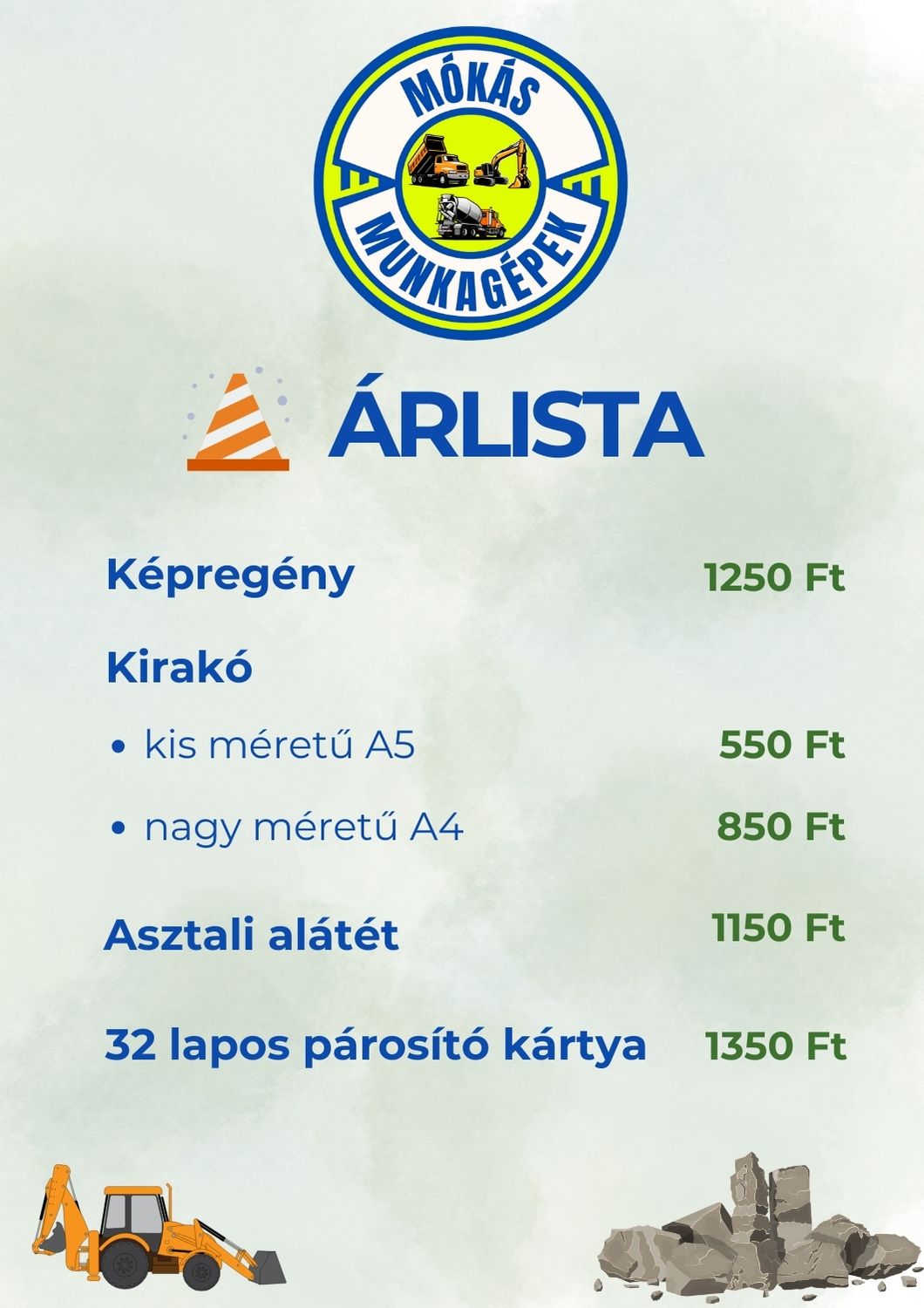 Mókás Munkagépek Árlista